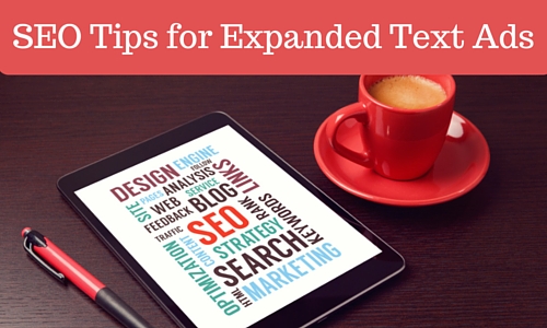SEO and Expanded Text Ads