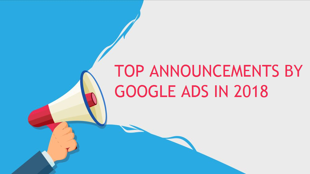 google ads announcements 2018