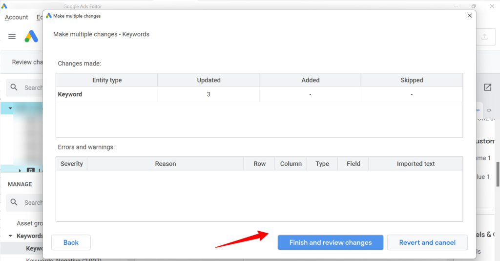 Finish and review changes Google ads editor